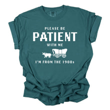 Load image into Gallery viewer, I'm From the 1900s Funny Shirt, Funny Graphic Tee, patient: Medium / Pepper