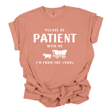 Load image into Gallery viewer, I'm From the 1900s Funny Shirt, Funny Graphic Tee, patient: Large / Pepper